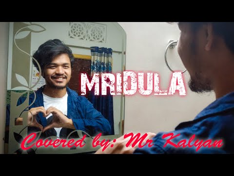 MRIDULA || Neel Akash || Covered By : Mr Kalyan