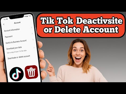 Tik Tok Deactivsite or Delete Account solution tech 2025