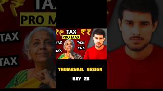 Tax thumbnail design 😇 day 28 #trending #photoshop #thumbnail #tax #buget2024 #shorts #challange