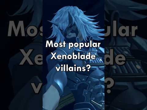 Who are the best Xenoblade villains? #xenobladechronicles2 #xenoblade #xenobladechronicles3