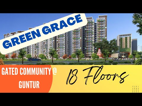 Green Grace Apartments | Guntur | 18 Floors Gated Community Flats