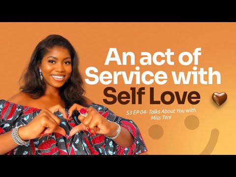 Miss Tennie- An act of service with Self love.