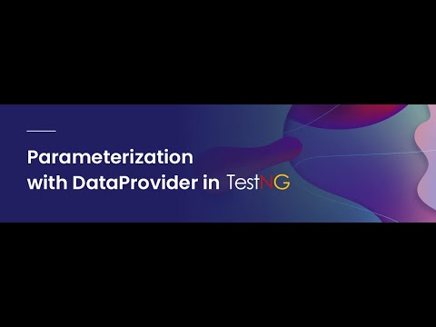 Paramiterization in TestNG with dataprovider/TestNG part3