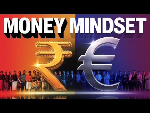 Why Indians & Europeans View Money So Differently