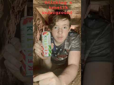 Drinking a Kenetik underground #kenetik #digging #tunneling #underground