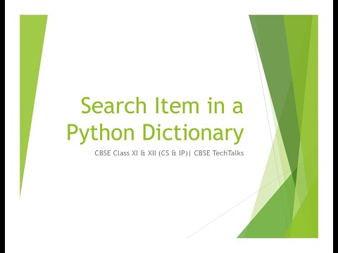 Search Item in a Python Dictionary| XI CBSE XI & XII (CS & IP| CBSE TechTalks