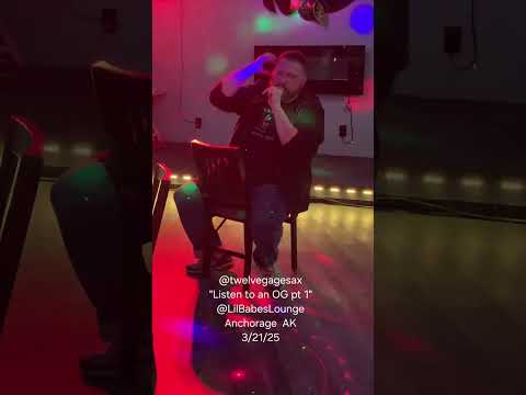 "Listen to an OG PT 1" Full song Live @ Li'l Babe's Lounge 3/21/25 Anchorage, AK