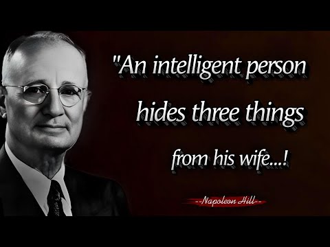 An intelligent person always hides 3 things from his wife || Napoleon Hill Quotes About Happy Life