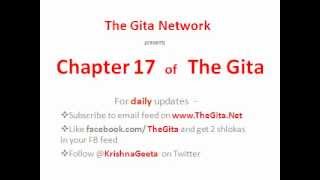 Chapter 17 of The Gita - Shrimad Bhagawad Geeta - Adhyay 17