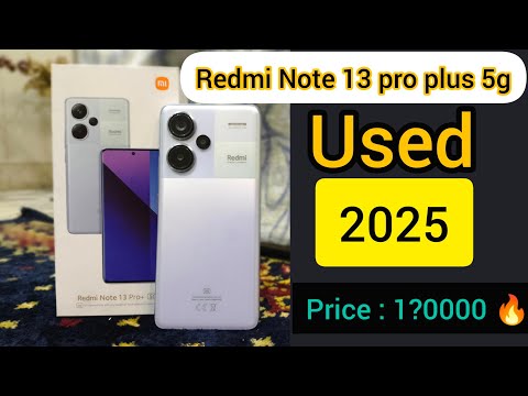 Redmi Note 13 pro plus used price in 2025 | Quick review