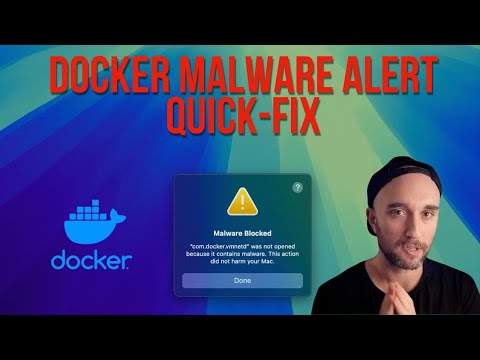 Docker Malware Alert on Mac Quick Fix Guide