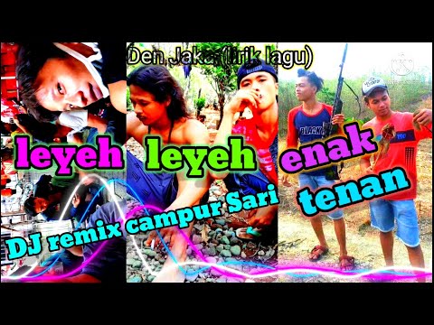 DJ leyeh leyeh penak tenan