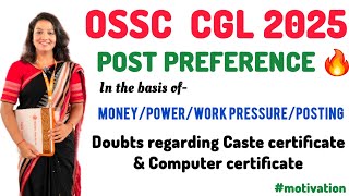 OSSC CGL 2025 POST PREFERENCE ‼️ SASMITA SAMAL 