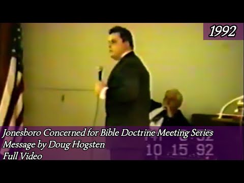 Doug Hogsten Preaching at Concerned Meeting Jonesboro Arkansas 1992