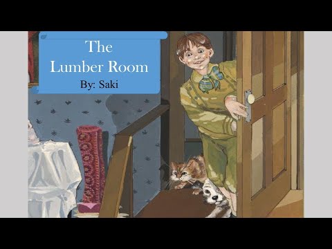 Lumber room by Saki | analysis by lit feels