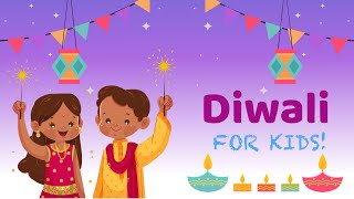 Diwali for Kids! | Festival of Lights | Kids Fun Learning