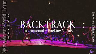 Ariana Grande - thank u, next [Instrumental w/ Backing Vocals] (Sweetener Tour Version)