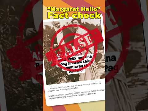 Alexander Graham Bell's Fiancée "Margaret Hello"  Fact Check!