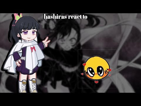 ✨️Hashiras react to Kamaboko team(1/6)- Kanao tsuyuri ‼️WIP‼️| Speed 2x up |first video ✨️