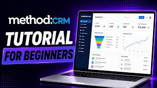 Method CRM Tutorial for Beginners (2026) - Easy Guide