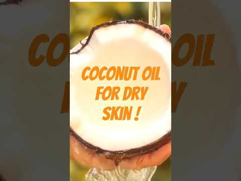 Coconut Oil for Dry Skin |Health Hub #dryskinrelief #naturalremediesfordryskin