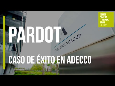 Caso de éxito de Adecco sobre Pardot | ShowerThinking