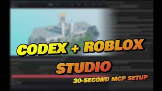 Codex Roblox MCP Setup Guide | 30-Second Install