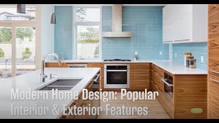 Modern Home Design: Popular Interior & Exterior Features
