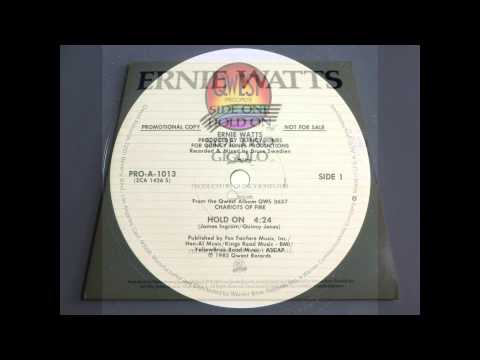 Ernie Watts ‎– Hold On