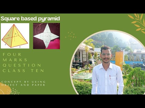 Square based pyramid | Concept | By - TN Nath | Class - Ten