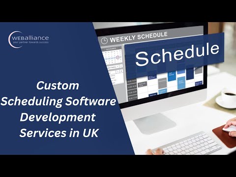 Custom Scheduling Software Development Services in UK (United Kingdom) | #schedulingsoftware  in UK