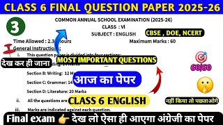 Class 6 English final paper 2025-26lclass6 English Annual Exam 2025-26 l6th final paper 2026