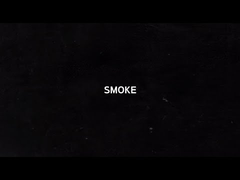 Smoke MV