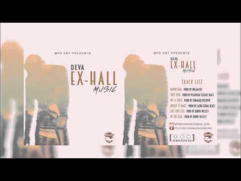Deva - We Fi Fuck (Raw) (Ex-Hall Music Mixtape) Produced By Domagoj Knezovic