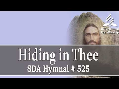 Hiding in Thee - SDA Hymn # 525