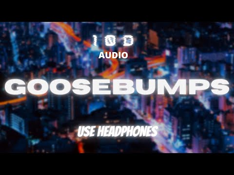 HVME - Goosebumps (10D AUDIO) 🎧