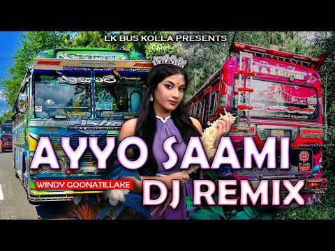 Ayyo Saami Dj Remix | Ayyo Saami bus dj | Windy | new song dj remix | bus dj 2022 | new song bus dj