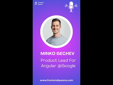 Q&A With The Experts - Minko Gechev