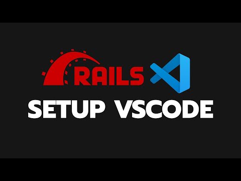 Setup VScode For Ruby on Rails 8 Development