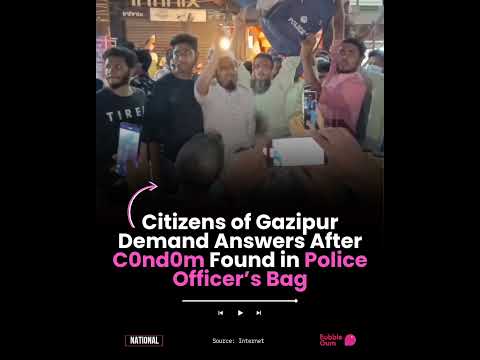 Public outrage in Gazipur after police officer’s bag reveals c*nd*m packet.