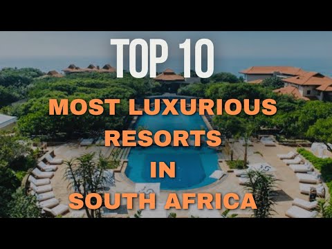 Top 10 Most Luxurious Resorts in South Africa | Ultimate Escapes for the Elite
