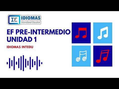 EF PRE INTERMEDIO UNIDAD 1