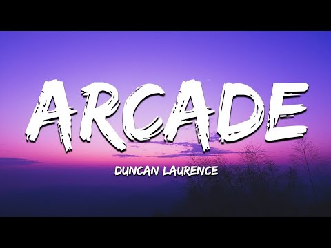 Duncan Laurence -Arcade lyrics song|