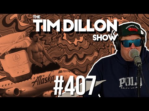 The Mushroom Pilot & Jailed Billionaires | The Tim Dillon Show #407