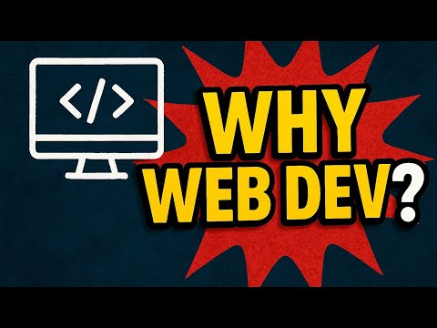 Why Web Development ?