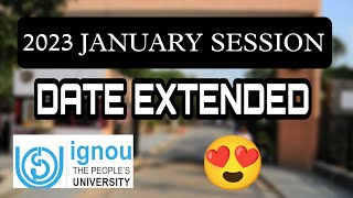 IGNOU DATE EXTENDED | ADMISSION JANUARY 2023 | BA ENGLISH HONOURS #ignou #ignouclasses