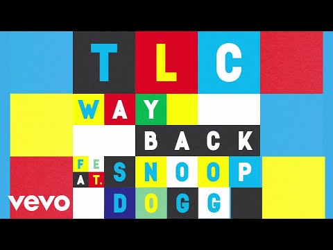 TLC - Way Back (Lyric Video)