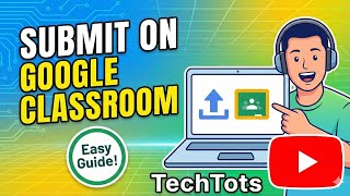 How to Submit Your Assignment on Google Classroom (FrostForge Bootcamp Guide)