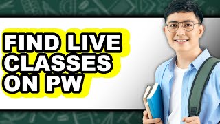 How to Find Live Classes on Pw (updated)