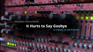 Mutable Instruments - One Last Look (Marbles | Rings | Veils | Plaits | Stages)